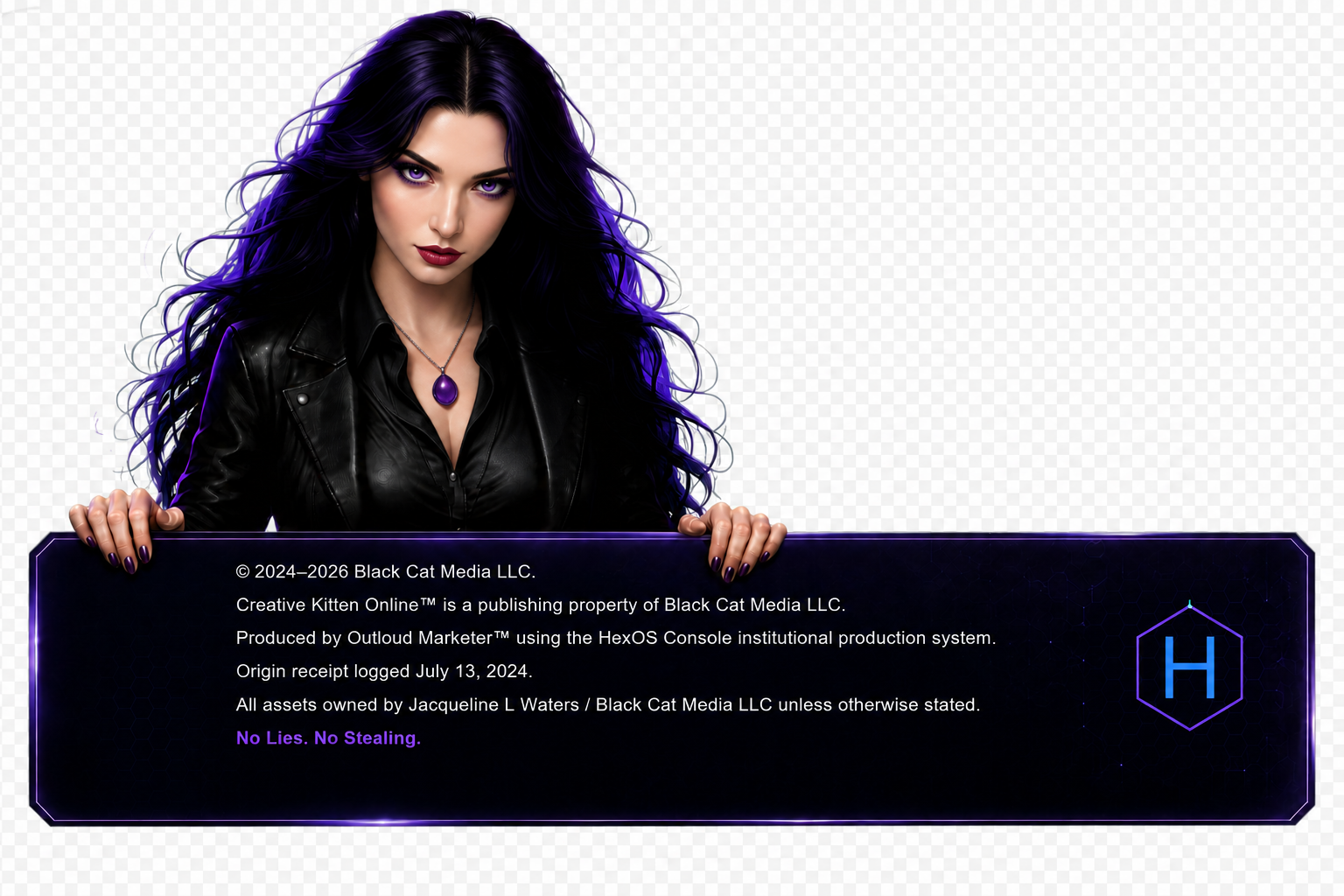 Creative Kitten Online institutional footer featuring Hex, Black Cat Media LLC ownership, Outloud Marketer production credit, HexOS Console attribution, and No Lies. No Stealing.